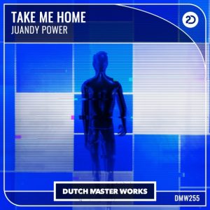 Juandy Power - Take Me Home artwork