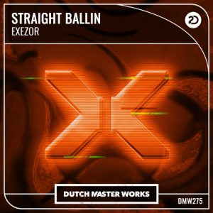 Exezor - Straight Ballin artwork