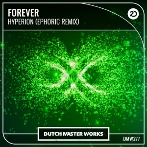 Hyperion - Forever (Ephoric Remix) artwork