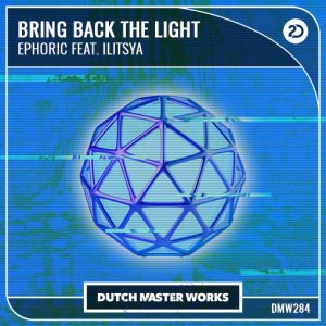 Ephoric feat. ILITSYA - Bring Back The Light artwork