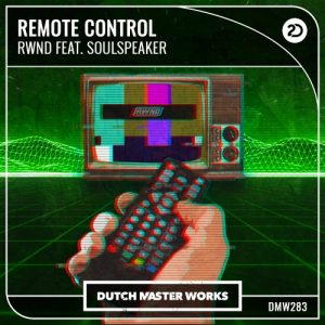 RWND feat. Soulspeaker - Remote Control artwork