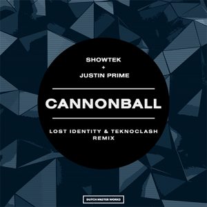 Showtek, Justin Prime - Cannonball (Lost Identity & Teknoclash Remix) artwork