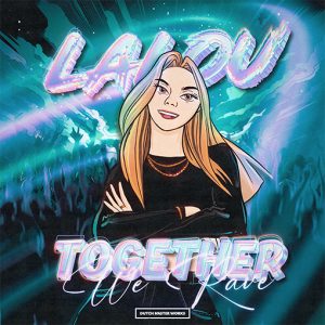 LALOU - Together We Rave artwork